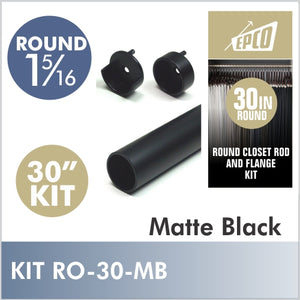 30" Matte Black Round 1 5/16 Rod Kit