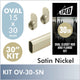 30" Satin Nickel Oval Rod Kit
