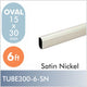 6ft Oval Closet Rod, Satin Nickel