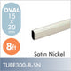 8ft Oval Closet Rod, Satin Nickel finish