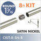 CONNECT Threaded 1 5/16 Round Rod Kit, 8ft, Satin Nickel, Style B